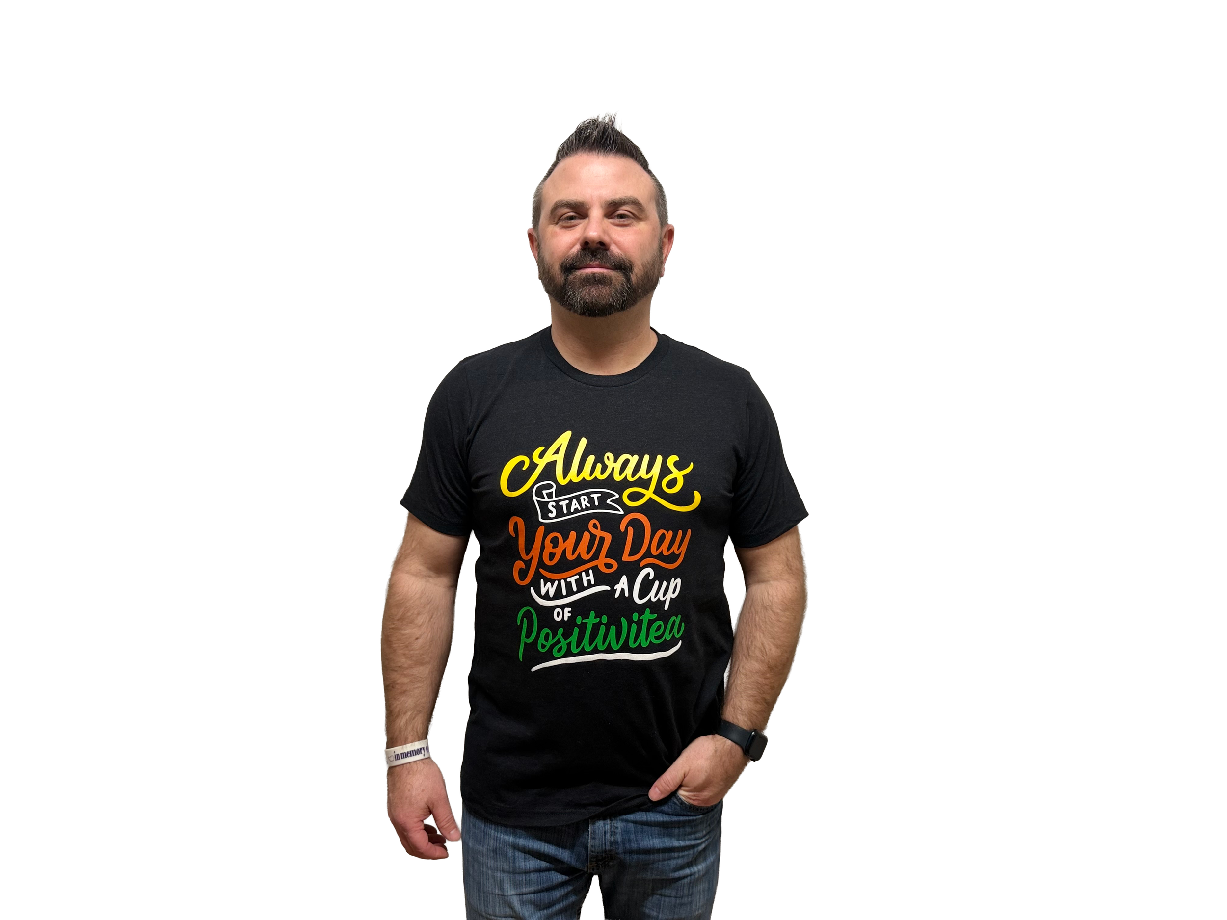 'Always Start Your Day with A Cup of Positivitea' - Graphic short sleeve T-shirt