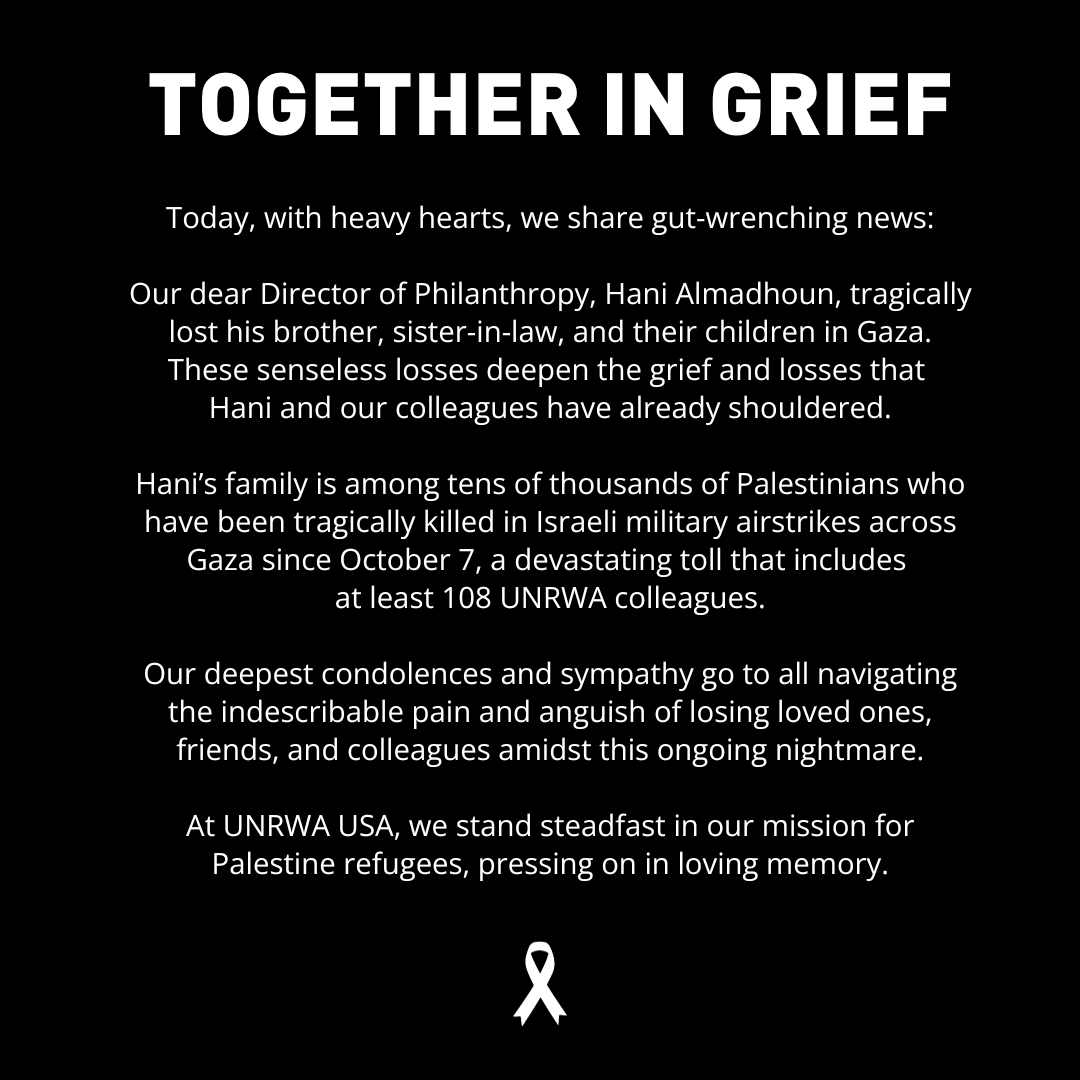 UNRWA USA extends condolences to our colleague Hani Almadhoun — UNRWA