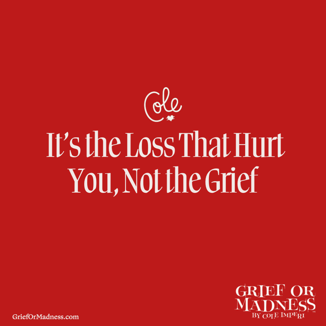 Grief or Madness — Cole Imperi