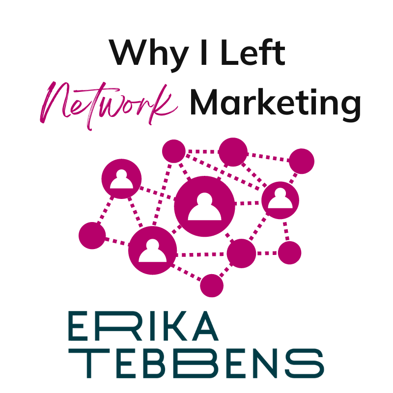 Why I Left Network Marketing
