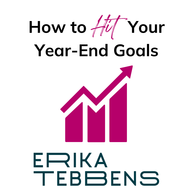 How to Hit Your Year-End Goals