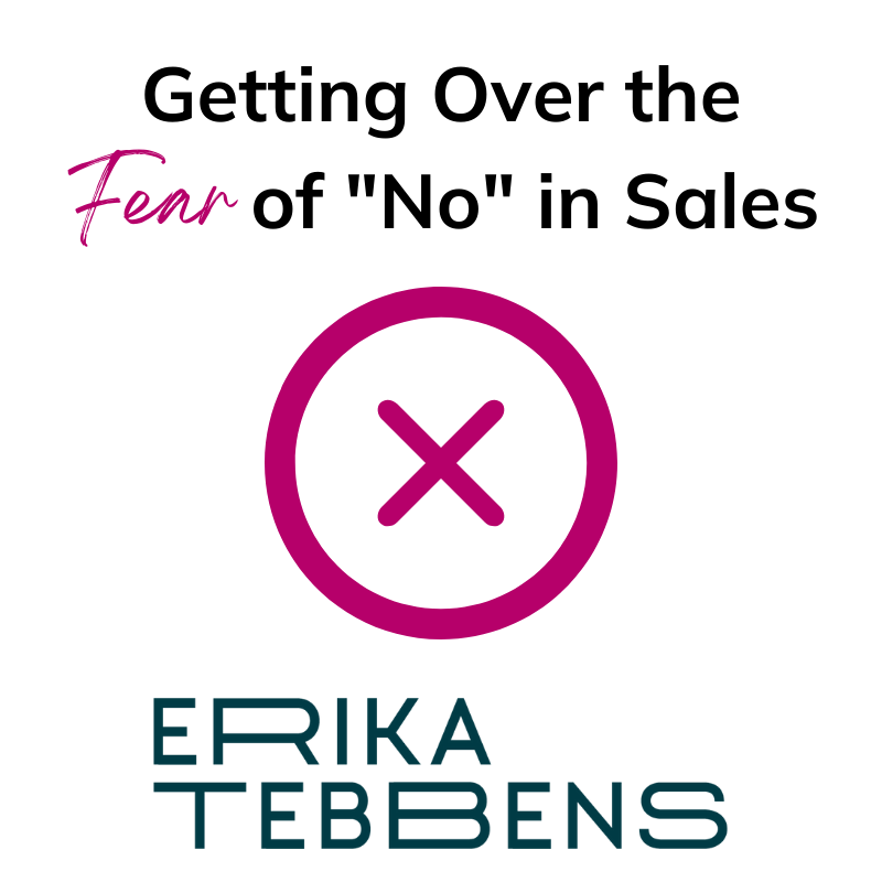 Getting Over the Fear of "No" in Sales