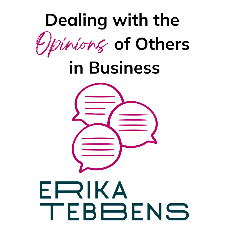 Dealing with the Opinions of Others in Business