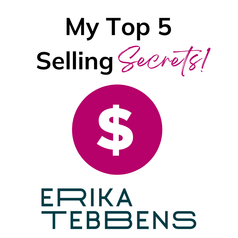 My Top 5 Selling Secrets!