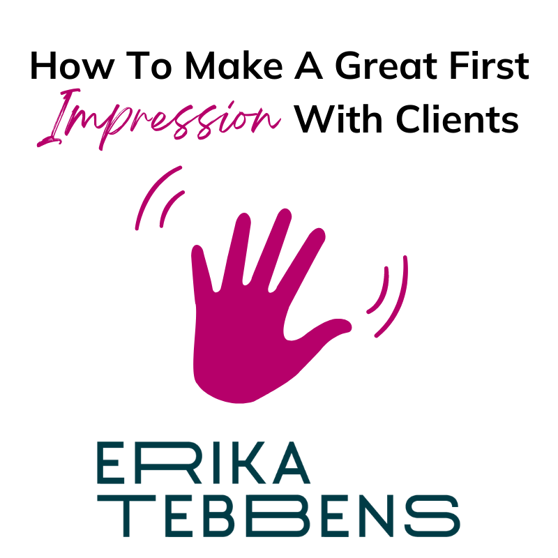 How To Make A Great First Impression With Clients