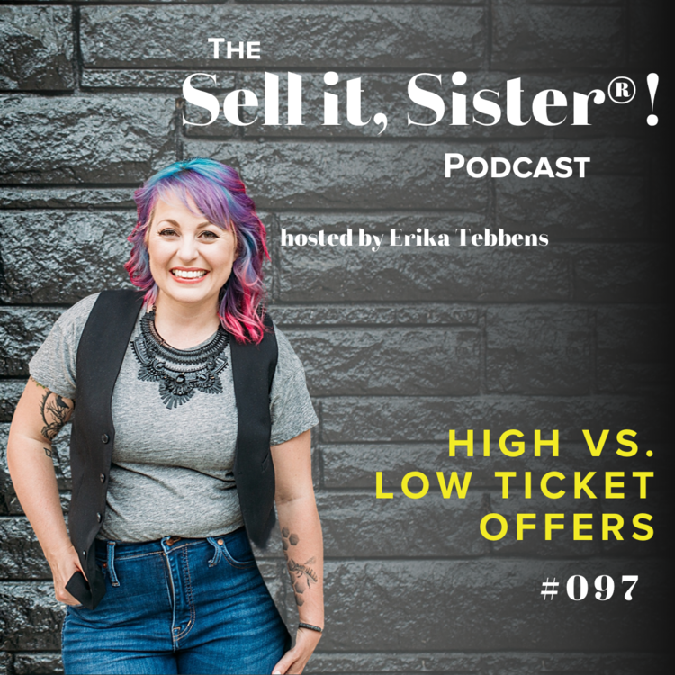 Ep. 097: High vs. Low Ticket Offers