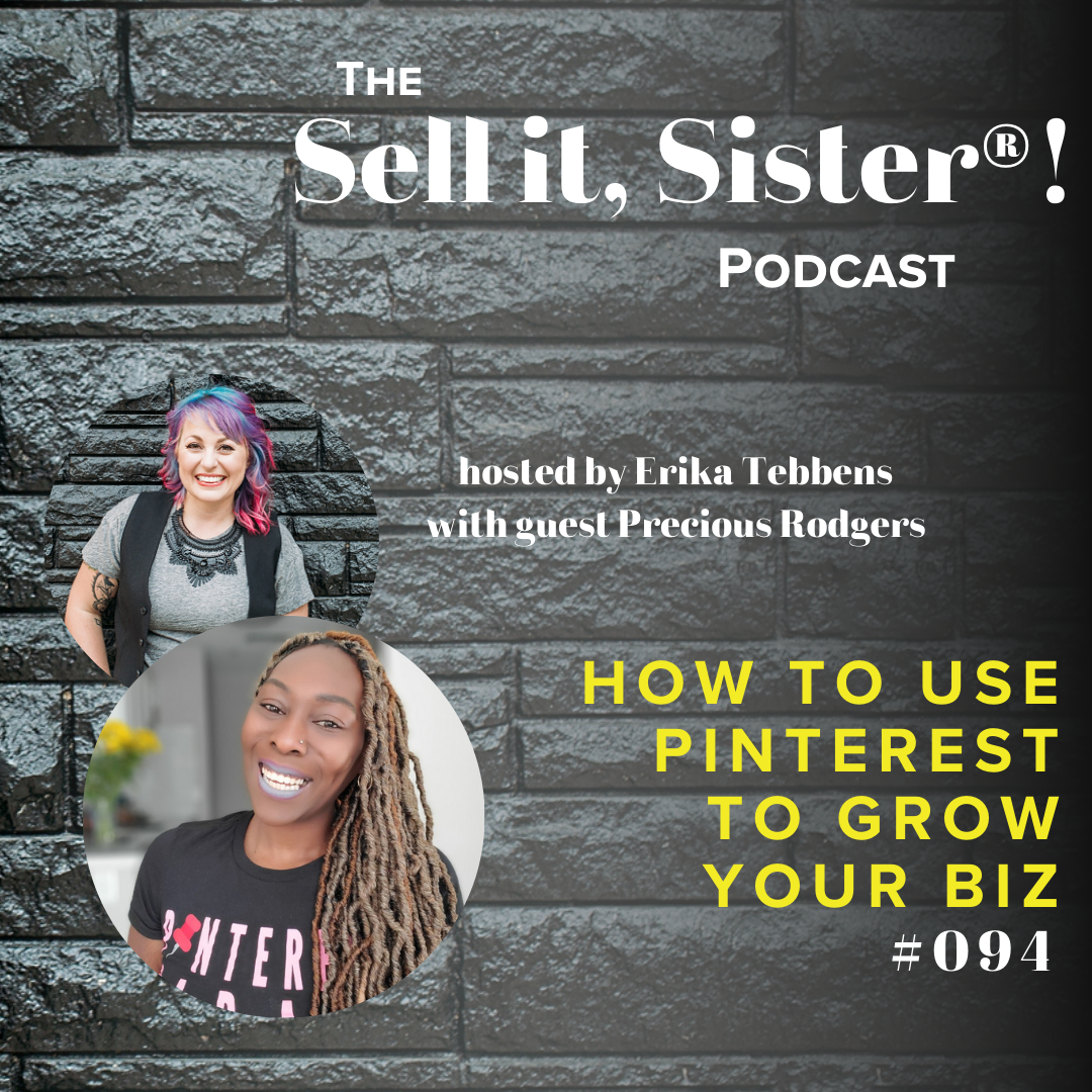 Ep. 094: How to Use Pinterest to Grow Your Biz w/ Precious Rodgers