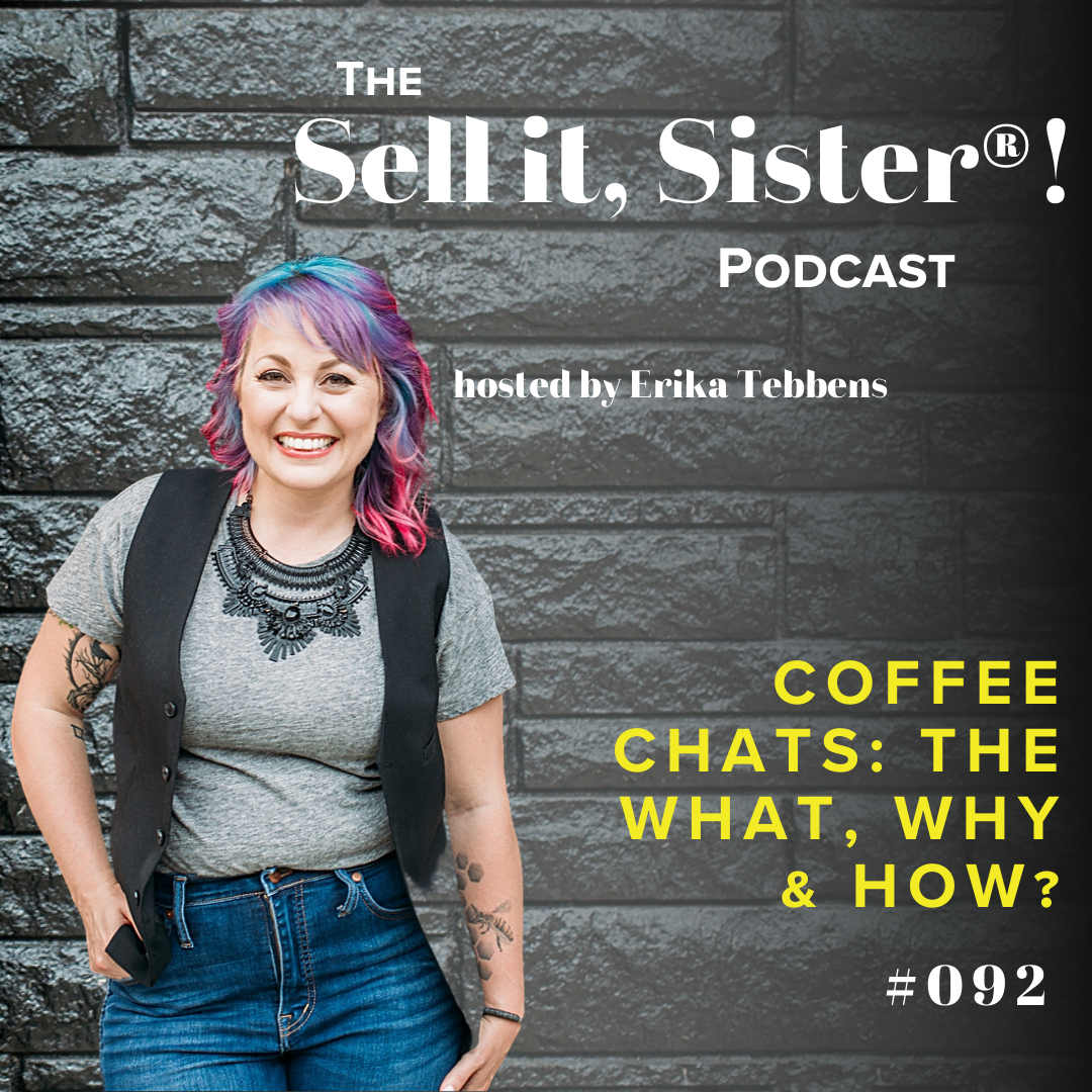 Ep. 092:  Coffee Chats: The What, Why &amp; How?
