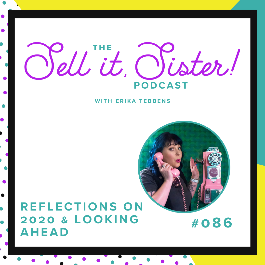 Ep. 086: Reflections on 2020 &amp; Looking Ahead