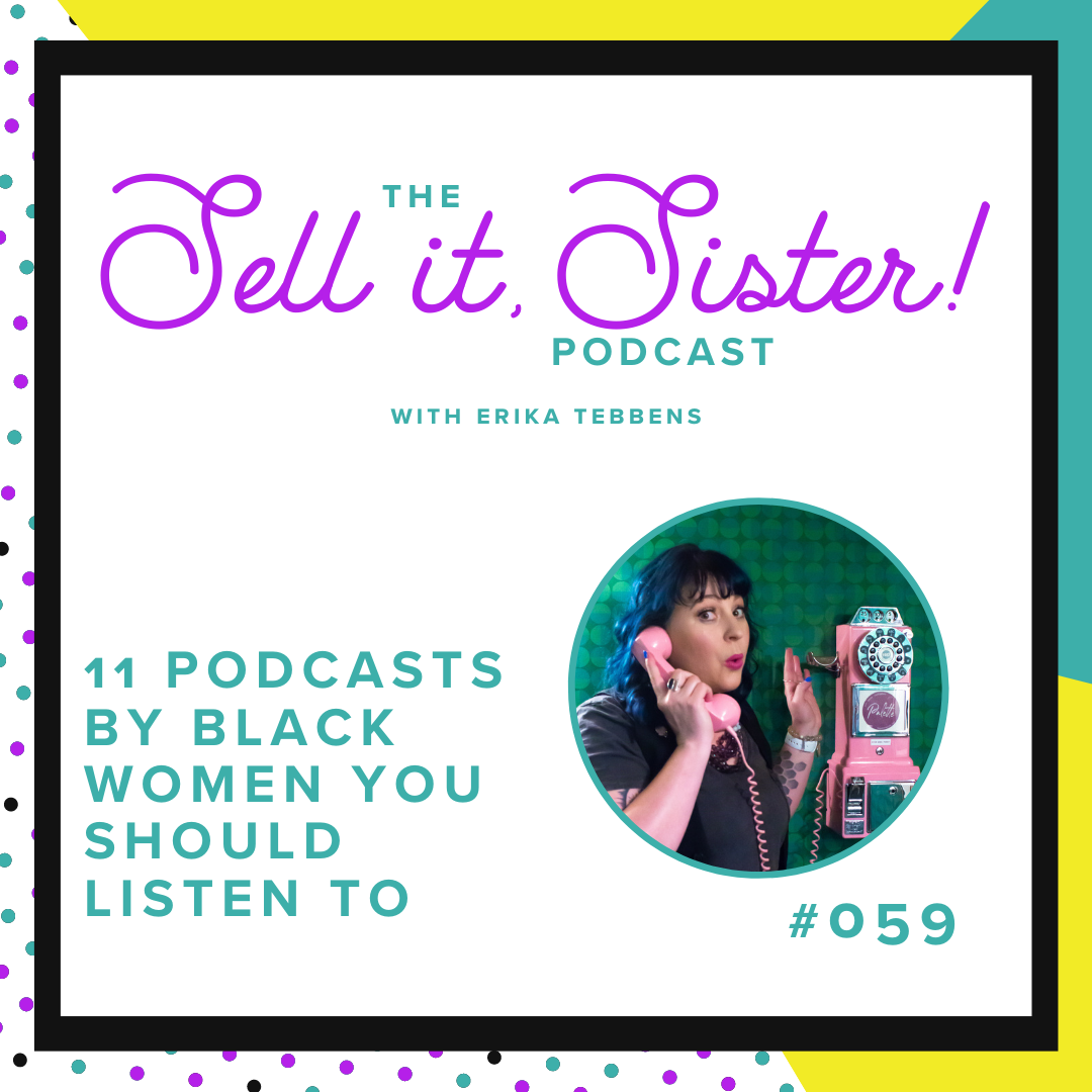 Ep. 059: 11 Podcasts by Black Women You Should Listen To