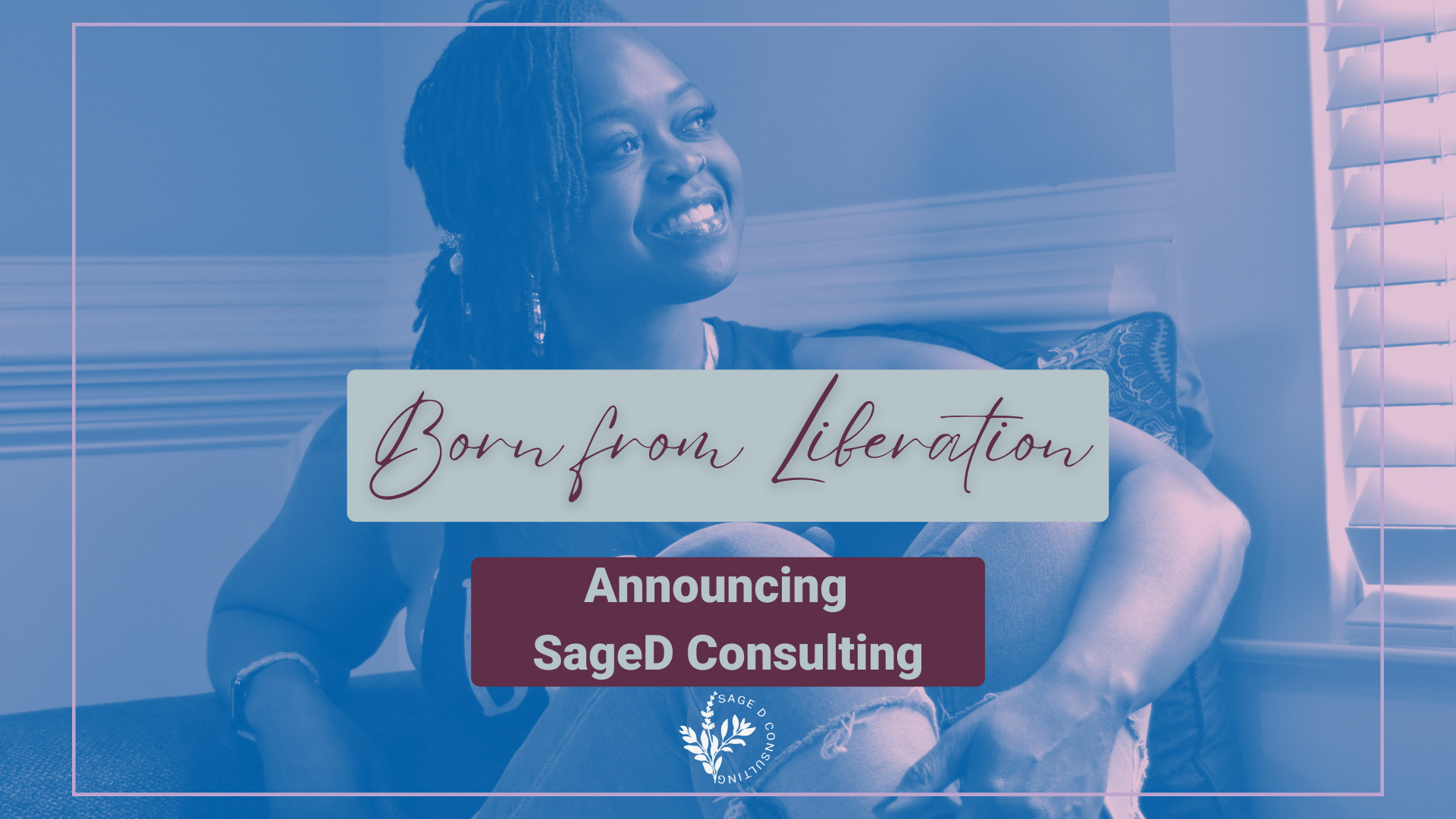 Welcoming SageD: Born from Liberation