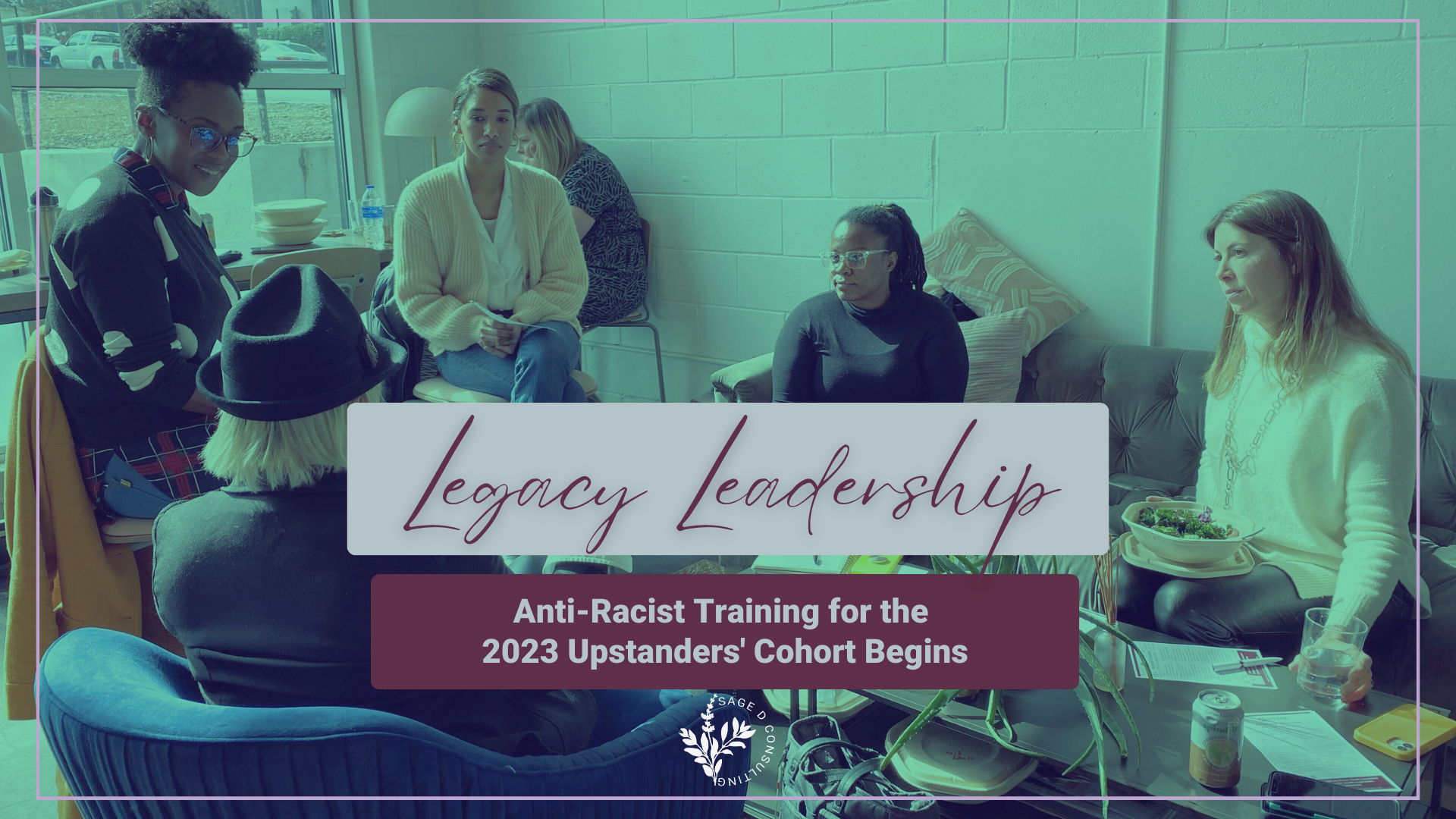 Legacy Leadership 2023: Anti-Racist Training for Upstanders is Underway