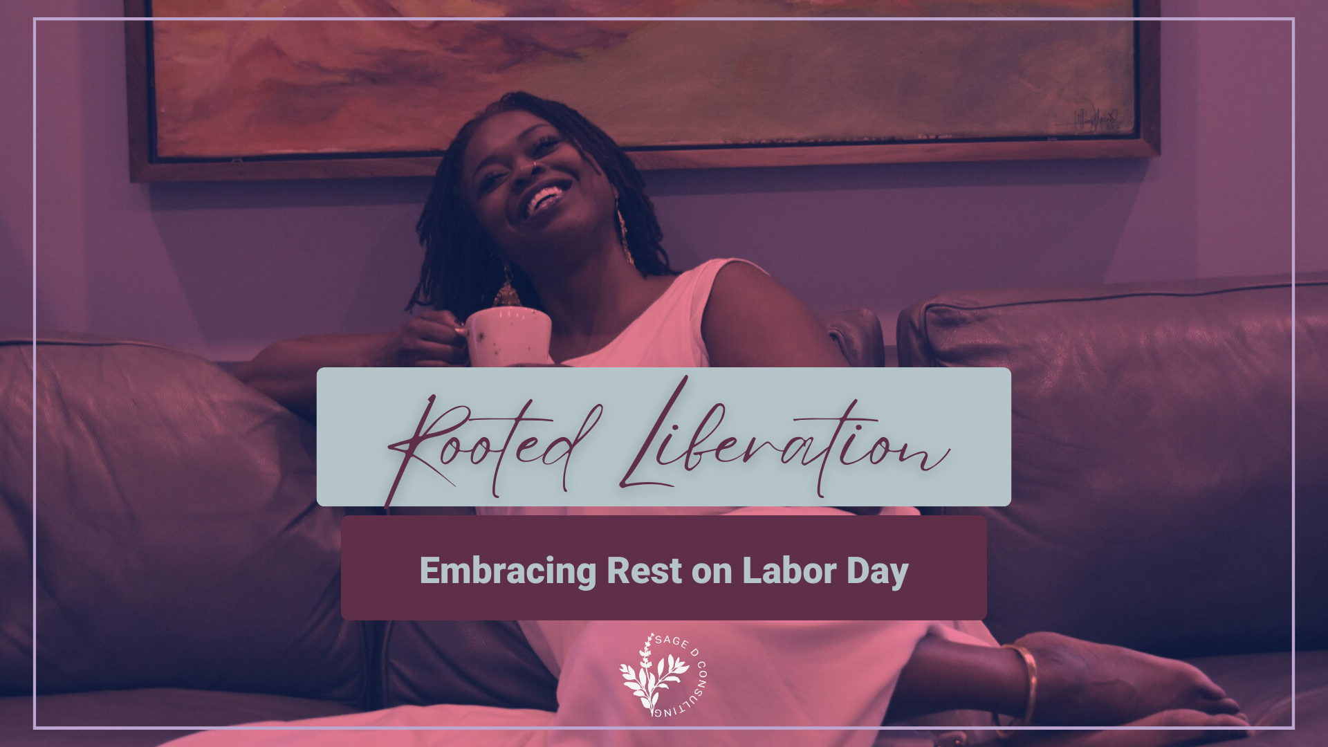 Labor Day and Embracing Rest: A Necessary Connection