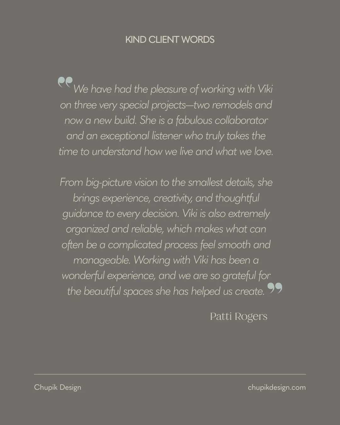 The heart of every project is the people we work with. Taking the time to understand how clients live, what they love, and how they experience their home allows us to create spaces that feel personal, thoughtful, and effortless. From vision to detail