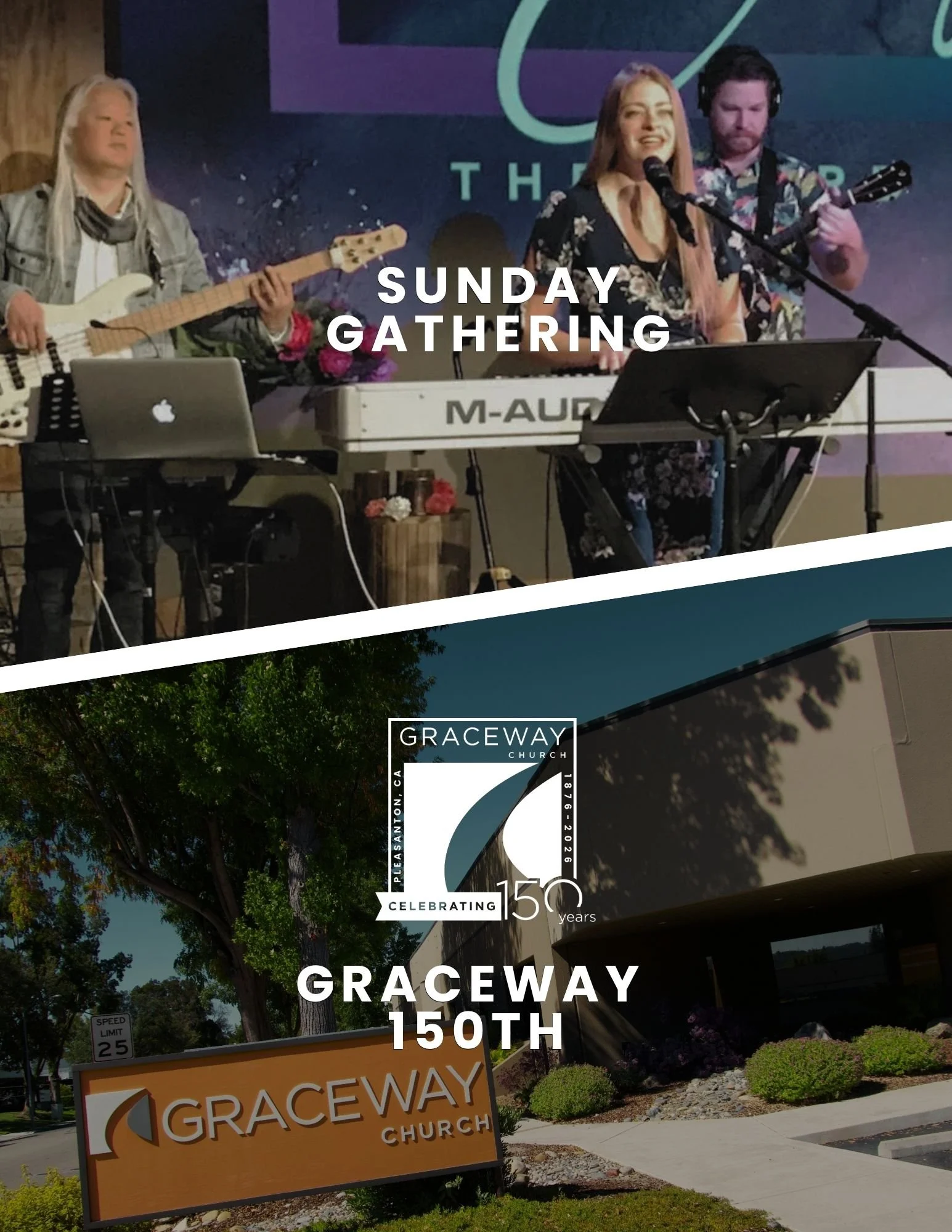 Sunday Gathering &amp; GraceWay 150th Celebration