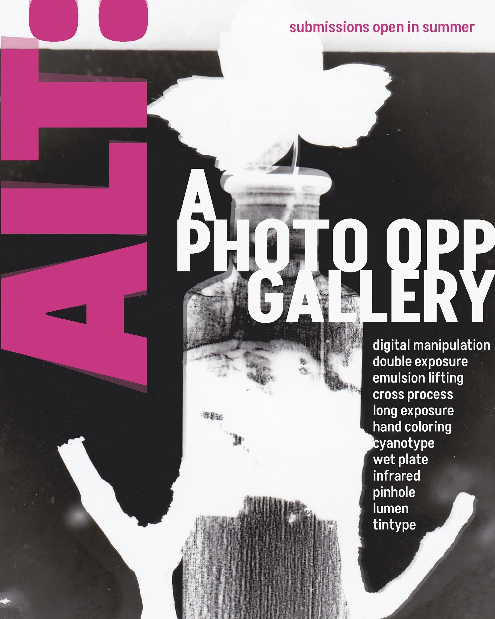 ALT:  is coming

forget what you know about photography

ALT: from double exposure to infrared and beyond. submissions open this summer.

www.thephotoopp.org/gallery