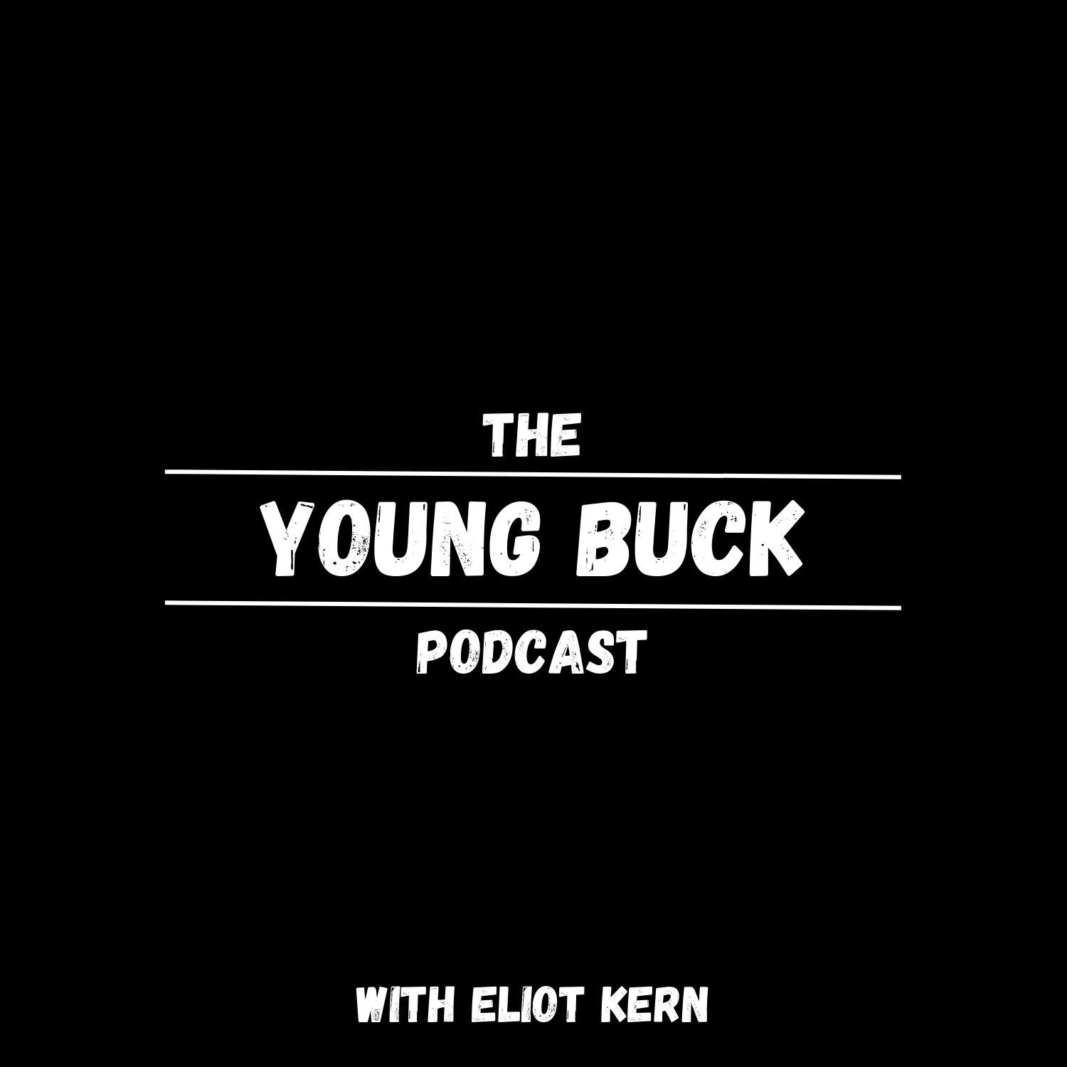 The Young Buck Podcast