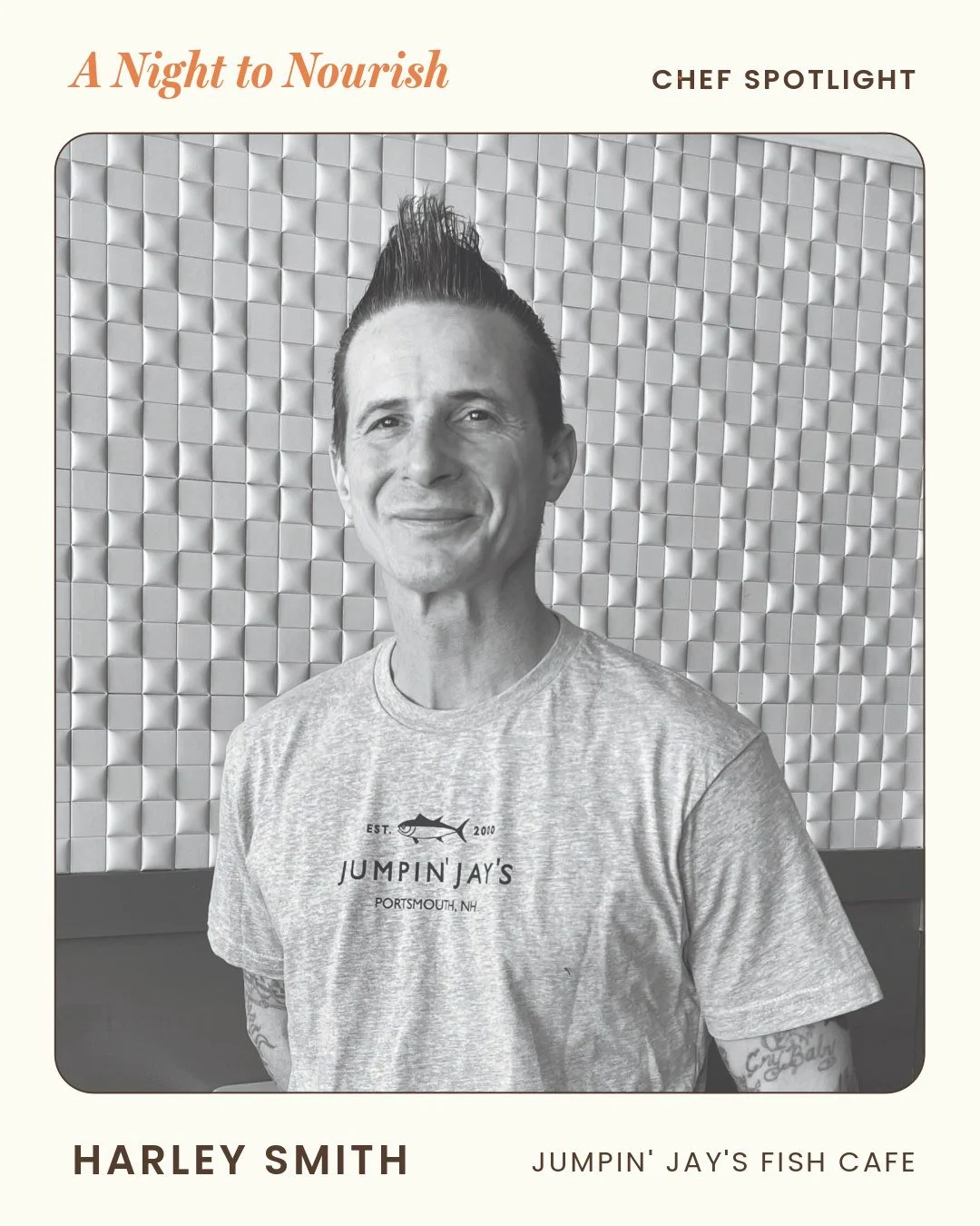 Meet the Chef: Harley Smith from Jumpin' Jay&rsquo;s is joining us for A Night to Nourish! A New England native, Harley brings a creative, whimsical approach to North American cuisine&mdash;highlighting local farms and ingredients in his dishes at Ju