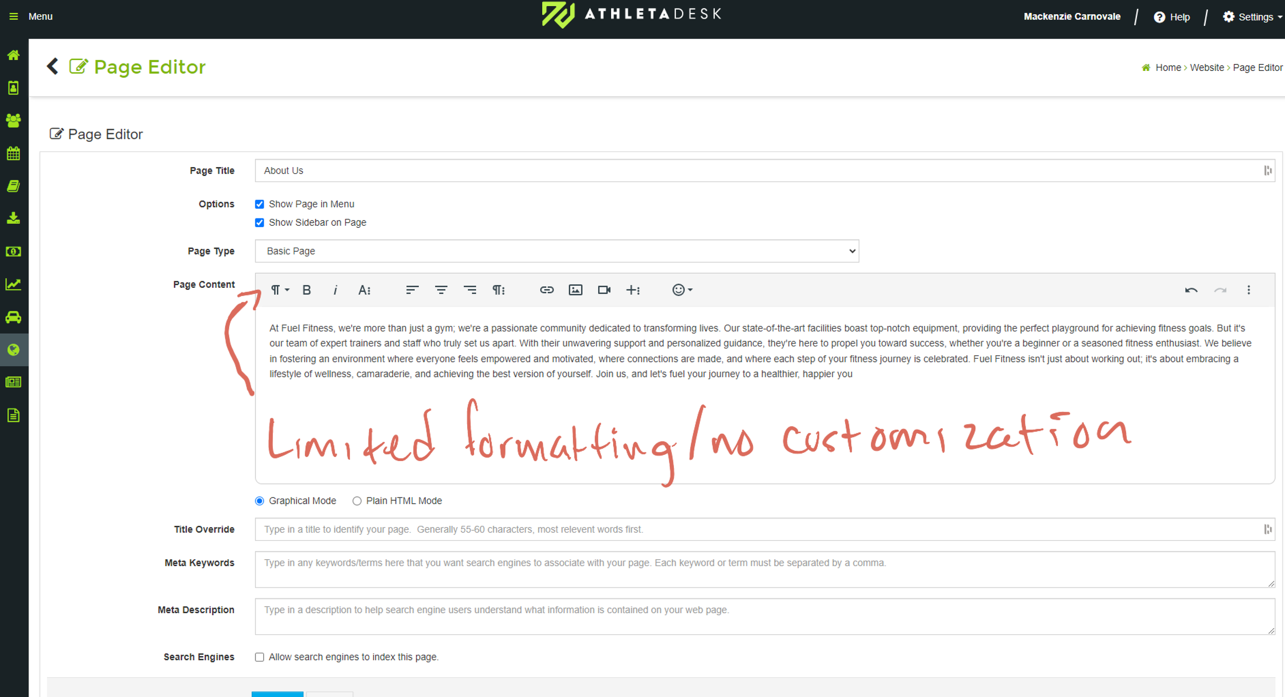 Screenshot of a webpage with the page editor for an 'About Us' page on Fuel Fitness website, showing text editing options, a text box with a partially written description about Fuel Fitness, and handwritten text 'Limited formating / No customization' in red.