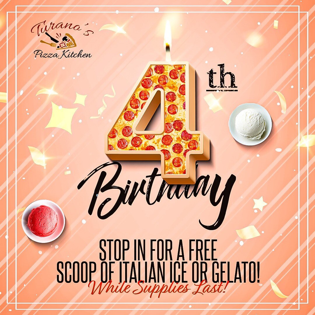 Happy 4th Birthday Turano's! 🥳🎉🎊

Over the last 4 years we've taken great pride in serving you! We want to thank all our loyal customers who've supported us over the years 🙌

Stop by today for a FREE scoop of our Italian Ice or Gelato! Get it whi