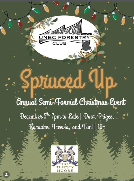 UNBC Forestry Club's Spruced Up