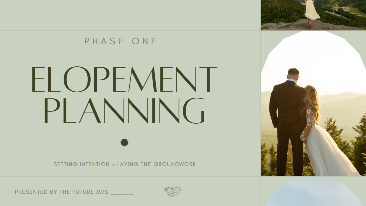 first page of an elopement planning presentation meant to help couples set intentions and lay the groundwork of their days