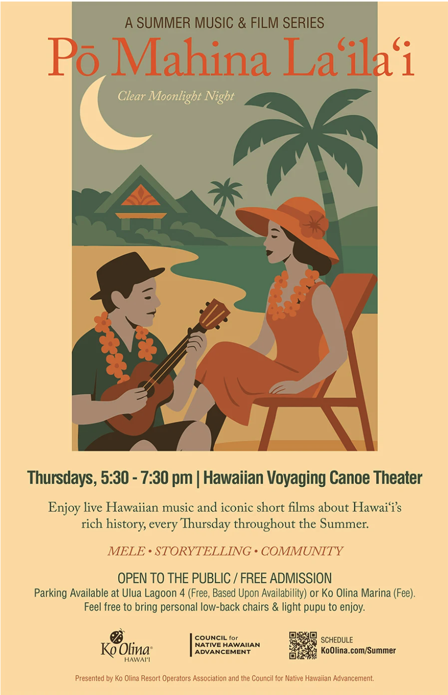 Pō Mahina La‘ila‘i–A Summer Music & Film Series (Thursdays in July & August)