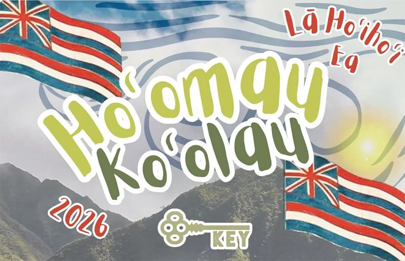 Key Project presents Hoʻomau Koʻolau - Lā Hoʻihoʻi Ea