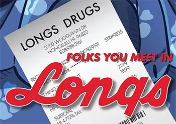 Folks You Meet in Longs