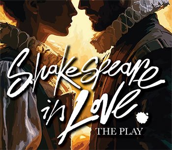 Shakespeare in Love - The Play
