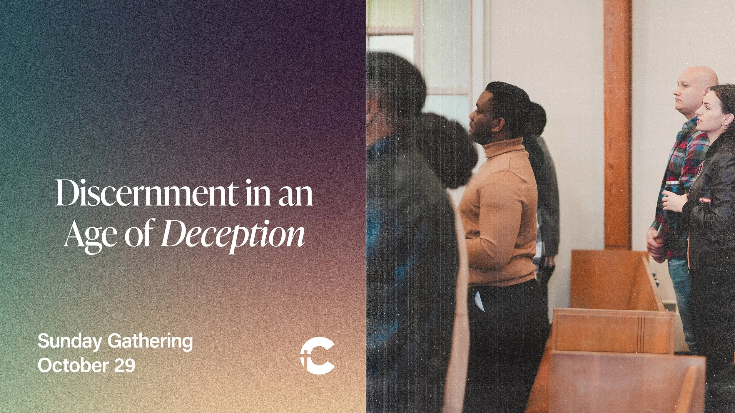 Discernment in An Age of Deception