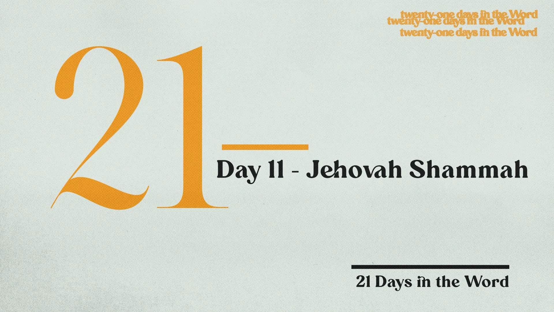 11 - Jehovah Shammah