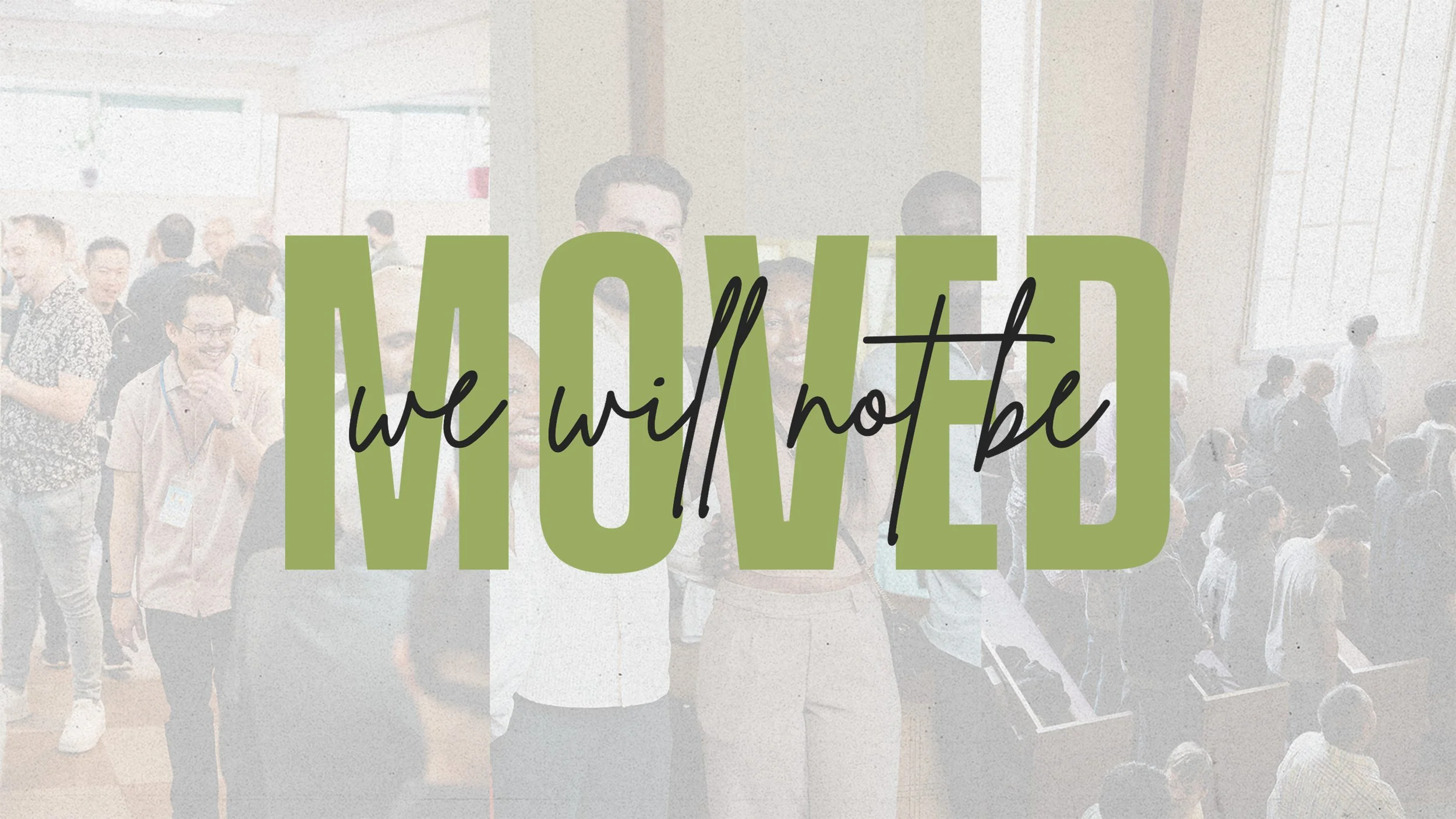 We Will Not Be Moved