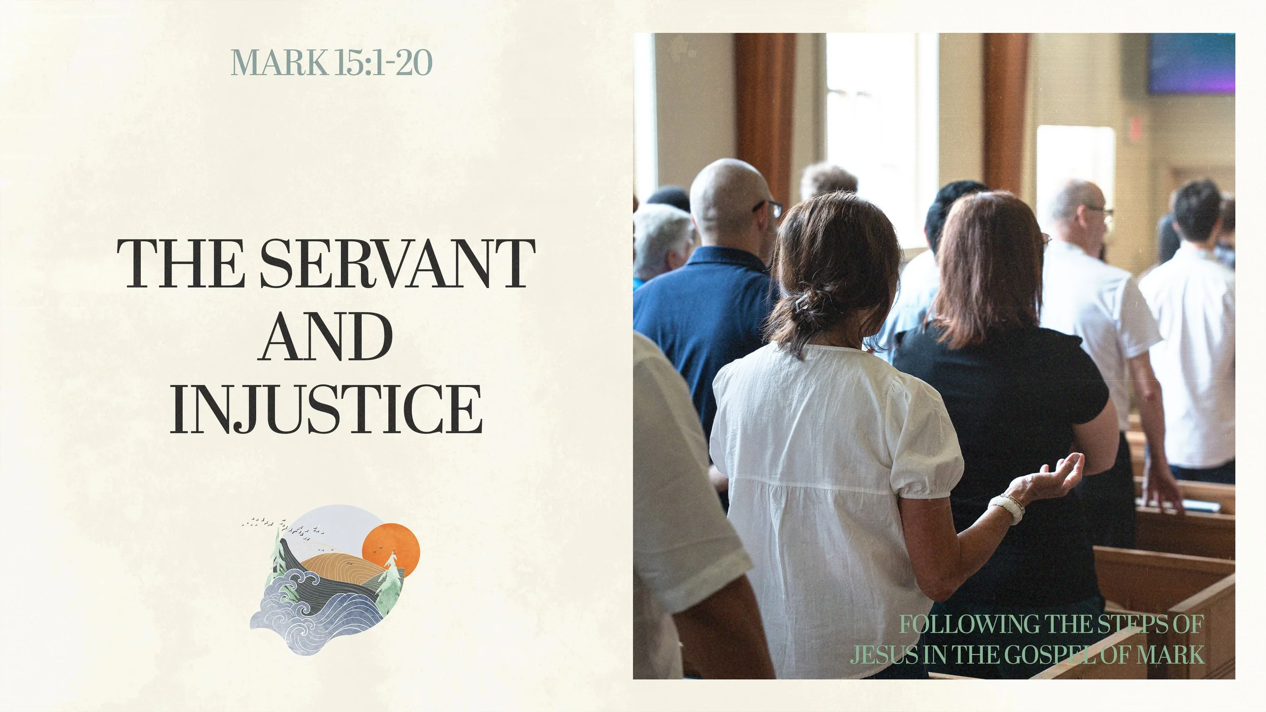 The Servant and Injustice | Mark 15:1-20