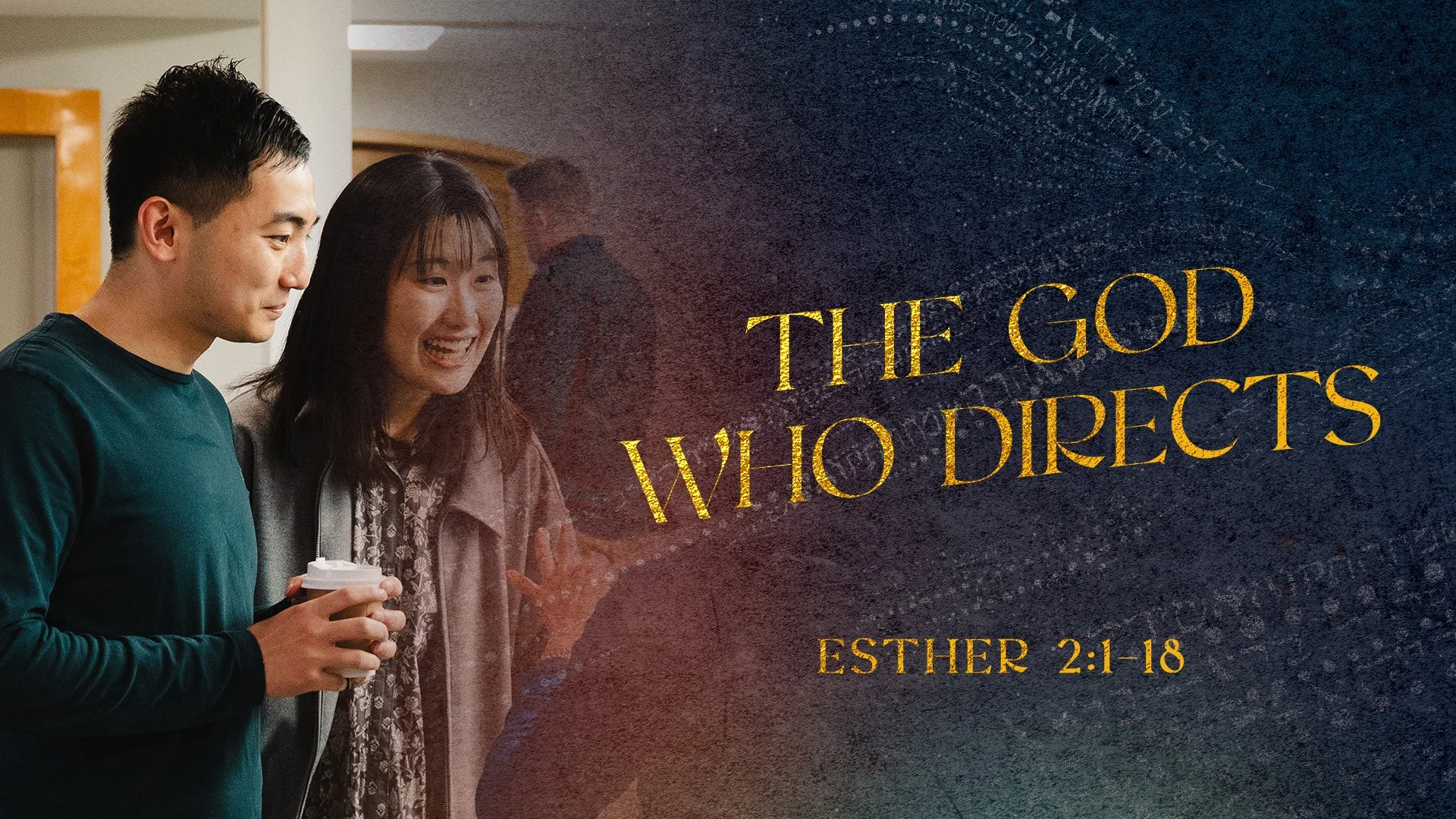 The God Who Directs | Esther 2:1-18