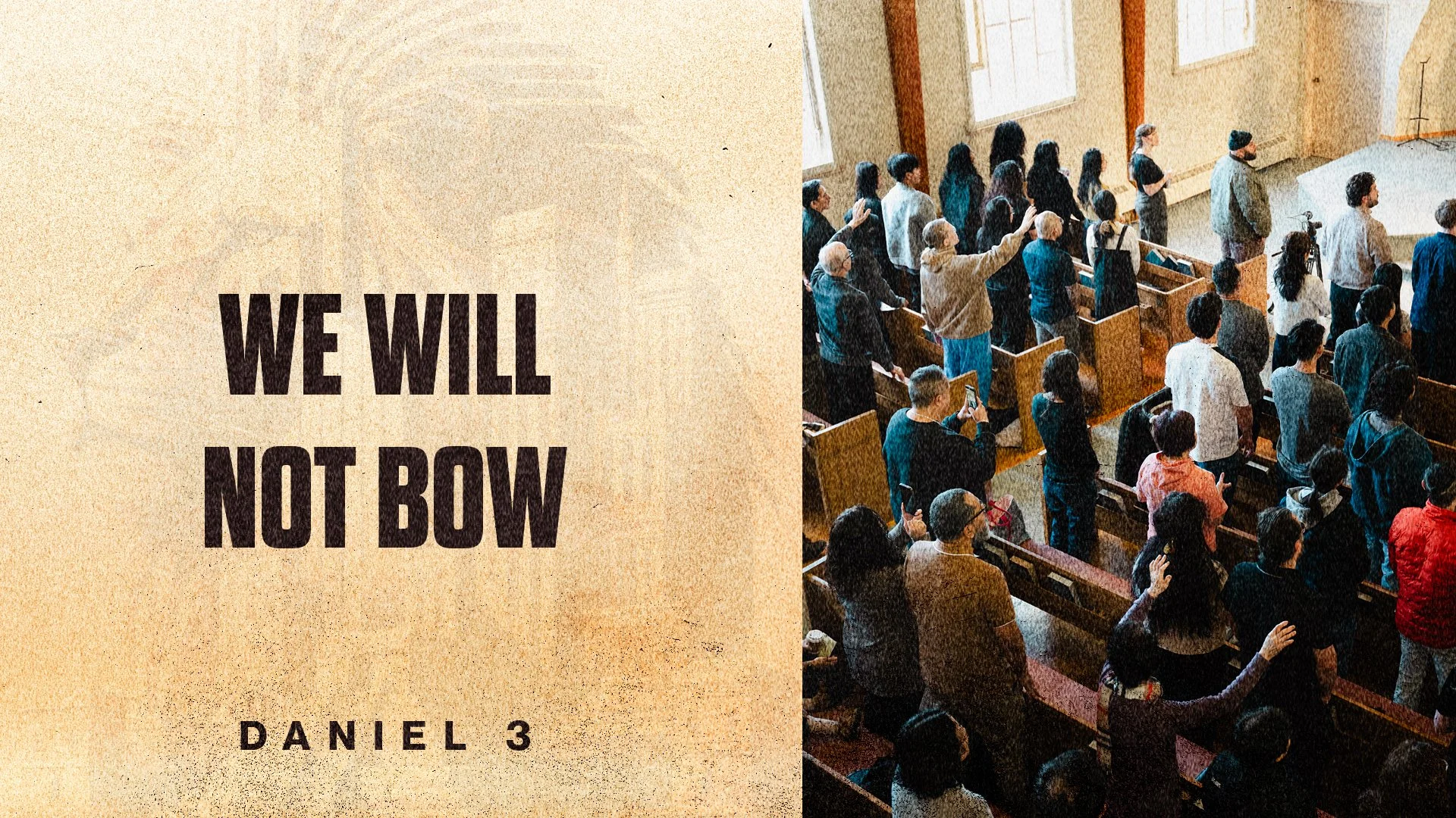 We Will Not Bow | Daniel 3