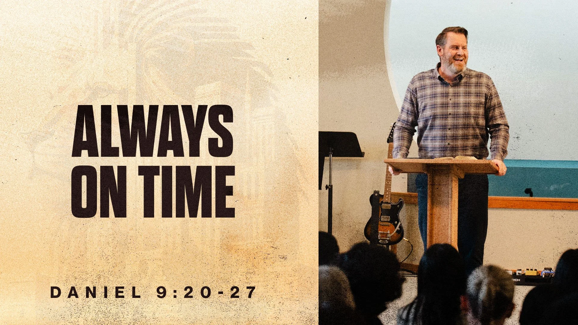 Always on Time | Daniel 9:20-27