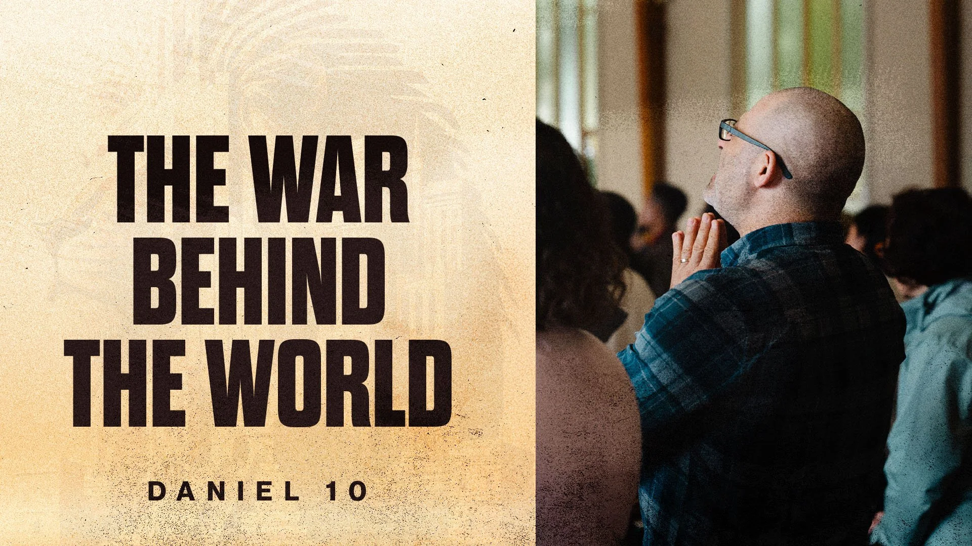The War Behind the World | Daniel 10