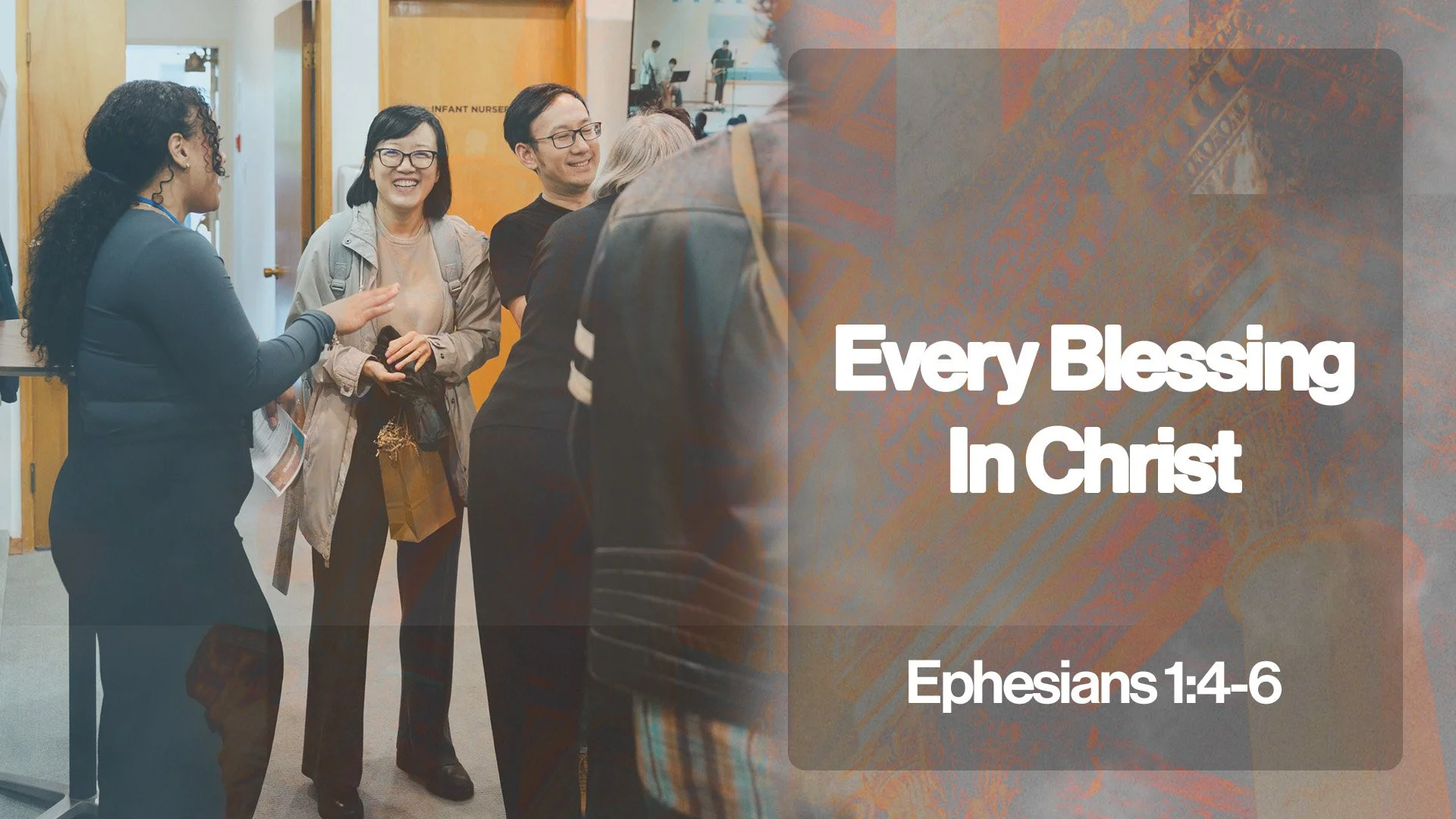 Every Blessing in Christ - Part 1 | Ephesians 1:4-6