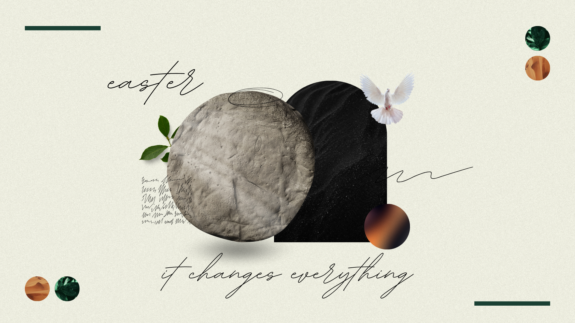 The Resurrection Changes Everything