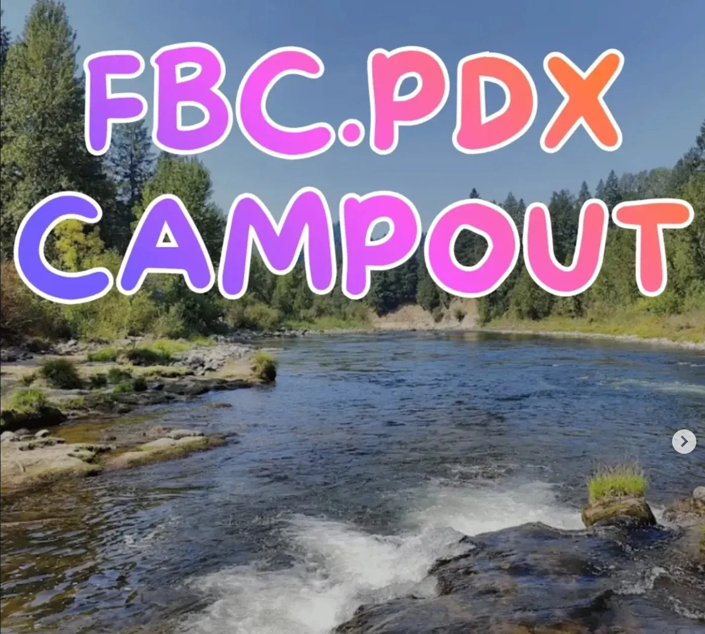 ROAD TRIP: FBC.PDX Beginner Campout 