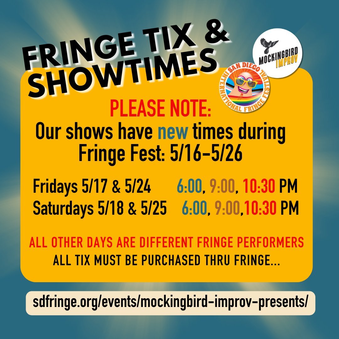 Our regular shows are happening - just at slightly different times and tix must be purchased via sdfringe.org

 #sdfringe #mockingbirdimprov #libertystationsandiegio #libertystationartsdistrict