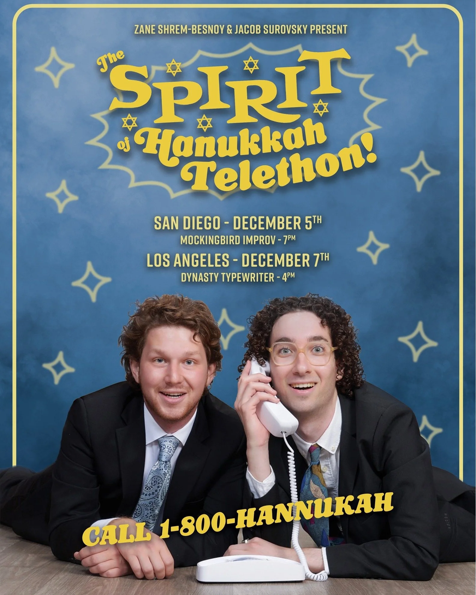 Ring ring ring! Hanukkah&rsquo;s calling! After the success of their &ldquo;Spirit of Hanukkah&rdquo; comedy sketch special, David and David reunite for their third annual Hanukkah live show. This year they&rsquo;re inviting guests and talking calls 