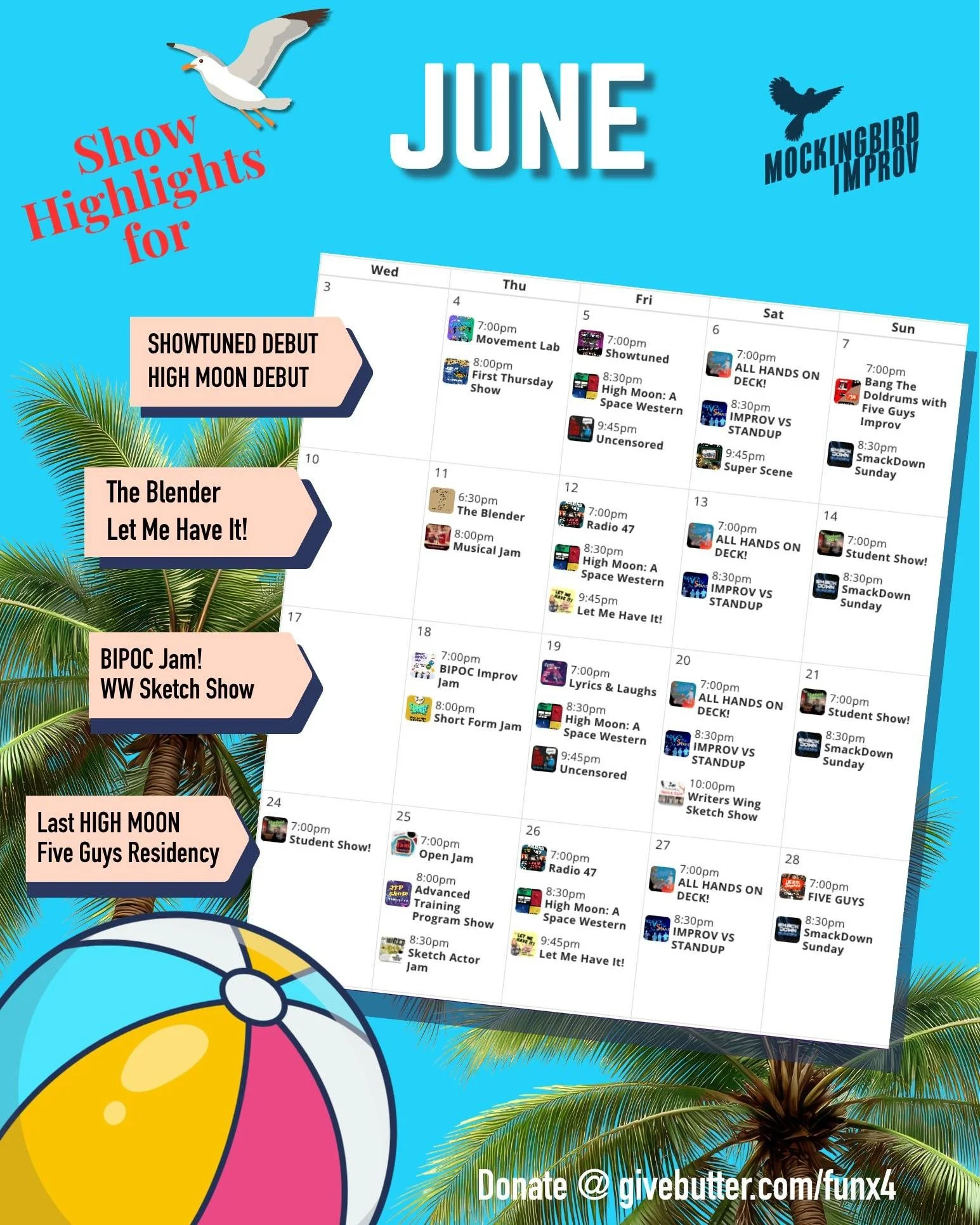 It's JUNE: 2 new shows, a new short form Jam, a second show for Let Me have It! Blender is back , so is Super Scene and BIPOC jam! Writers Wing Sketch before they take a break in July plus Bang The Doldrums then Five Guys Improv residency. All this m