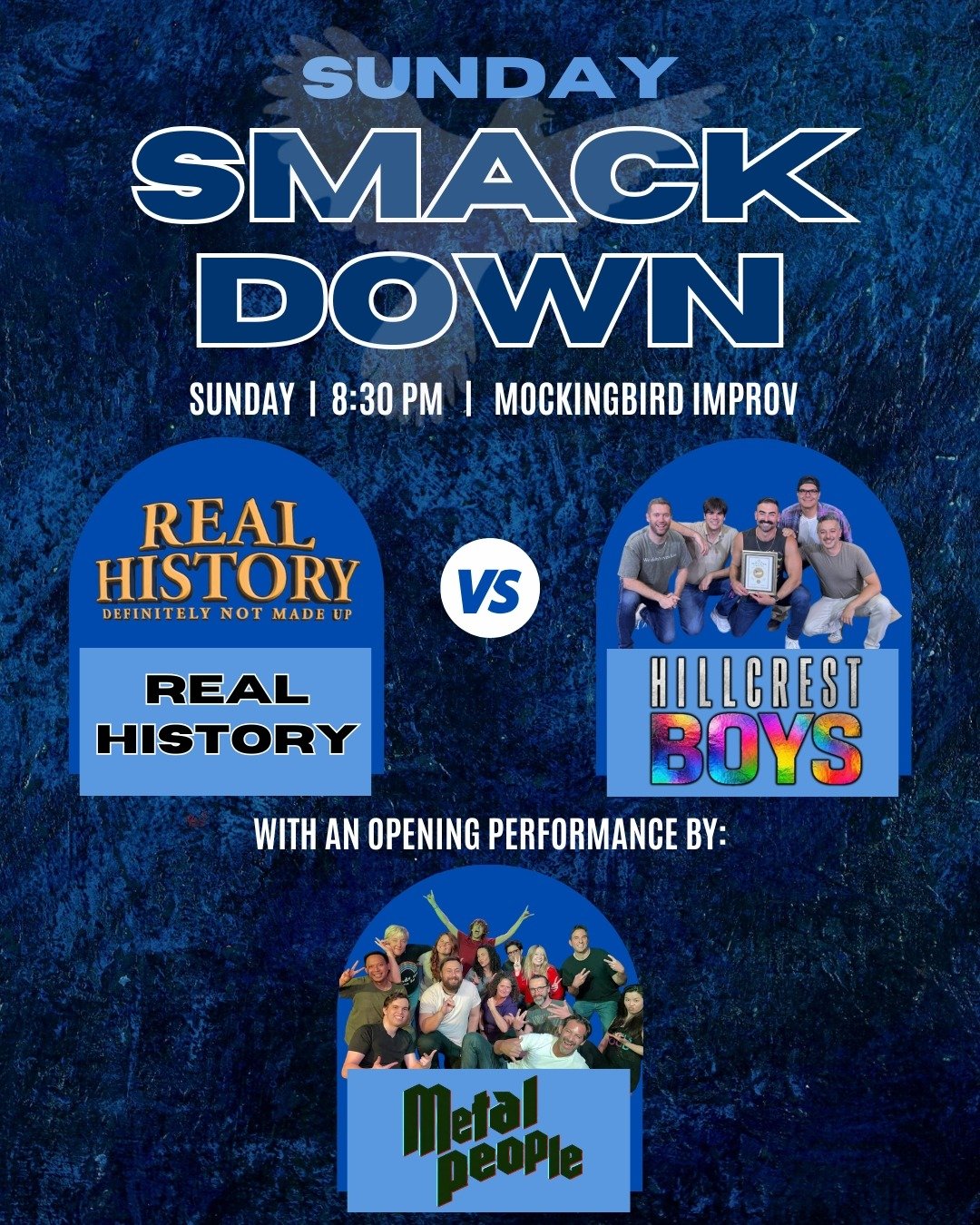 Current champs, @thehillcrestboys Take on @realhistoryimprov this Sunday with an opener from @metalpeopleimprov ! Tix link in tree 🌳