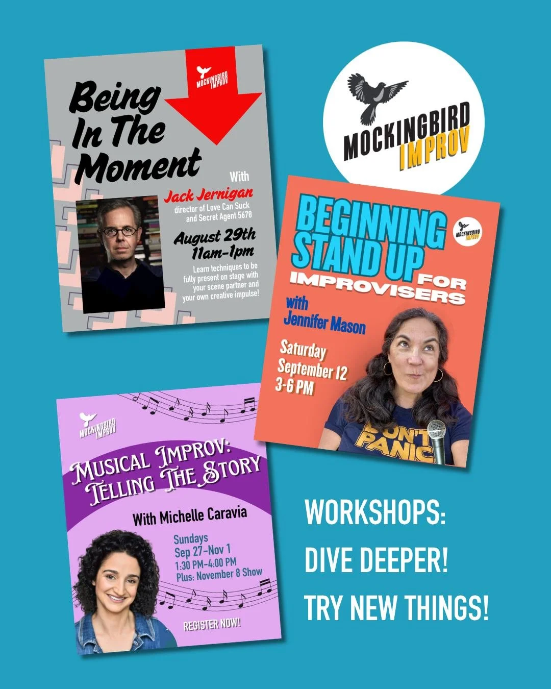 Early Fall 2026 Workshops: great post-convention opportunities to learn even more! Register at link tree in bio, or at our website: mockingbirdimprov.org