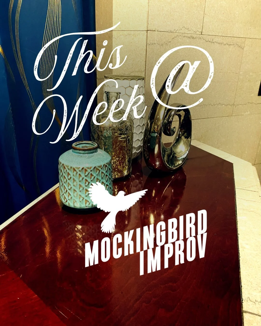 Have we got a week for YOU! Tix link in bio or at website mockingbirdimprov.org 🤩