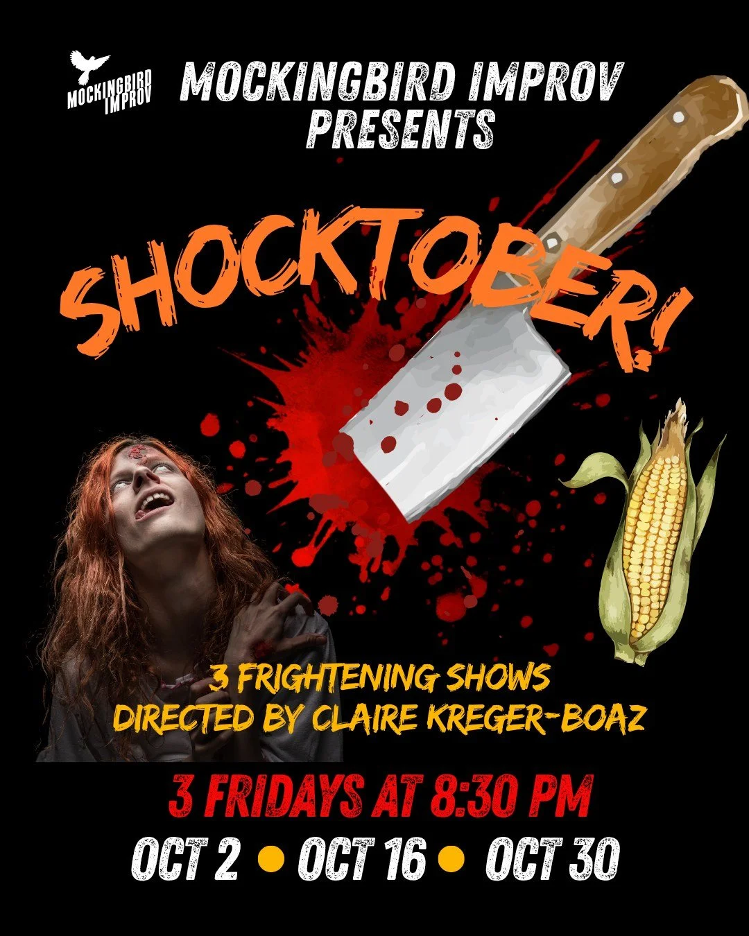A shocking triptych of terror is coming this way...
Directed by Claire Kreger-Boaz
Tickets 🎟 in link tree or at mockingbirdimprov.org/tickets

#halloween #sandiegooctoberevents #sandiegohalloween2026 #libertystationsandiego #sandiegoimprov
