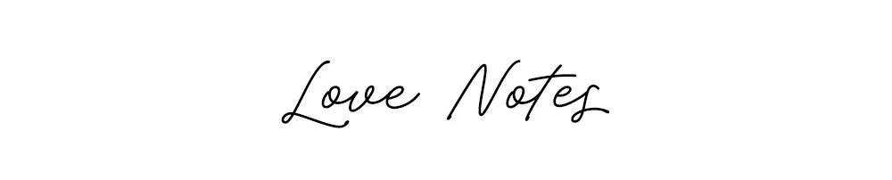 Love Notes (Client Reviews)