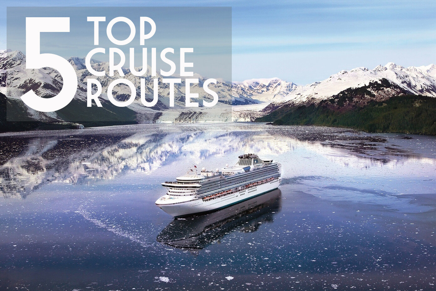 best cruise routes in the world